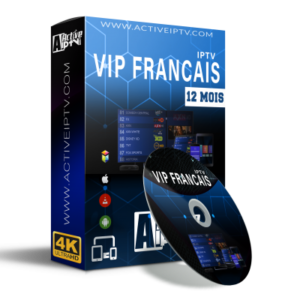 Abonnement VIP FRANÇAIS FHD-4K – 12 Mois